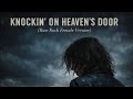 🎸 Knockin’ on Heaven’s Door (Raw Rock Female Version) — Cinematic Storm-Lit Performance