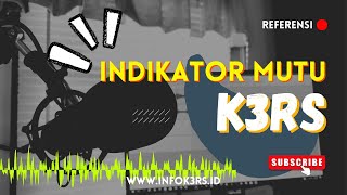 K3RS QUALITY INDICATORS