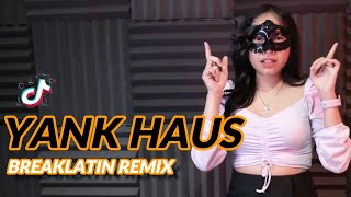 BREAKLATIN - Yank Haus (Extended Mix) | Dj Kamu Kemana Yank Sama Siapa Yank Semalam Aku Cari Kamu