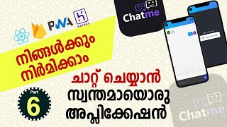 Real Time Chat Application using React and Firebase in Malayalam| Convert into PWA| Deploy on Heroku screenshot 5