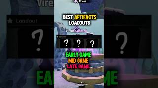 Best Artifacts Loadouts For Early, Mid, Late Game jn Roblox Abyss #roblox #shorts #abyss #tips