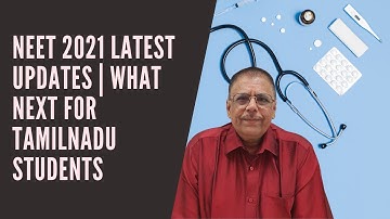 NEET 2021 Latest Updates | What Next for TamilNadu Students
