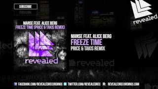 Manse feat. Alice Berg - Freeze Time (Price & Takis Remix)