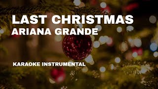 Last Christmas Ariana Grande Karaoke Instrrumental with Guide Notes Lyrics Video