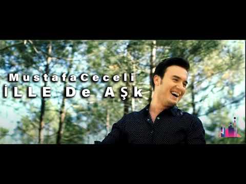 Mustafa Ceceli İlle De Aşk 