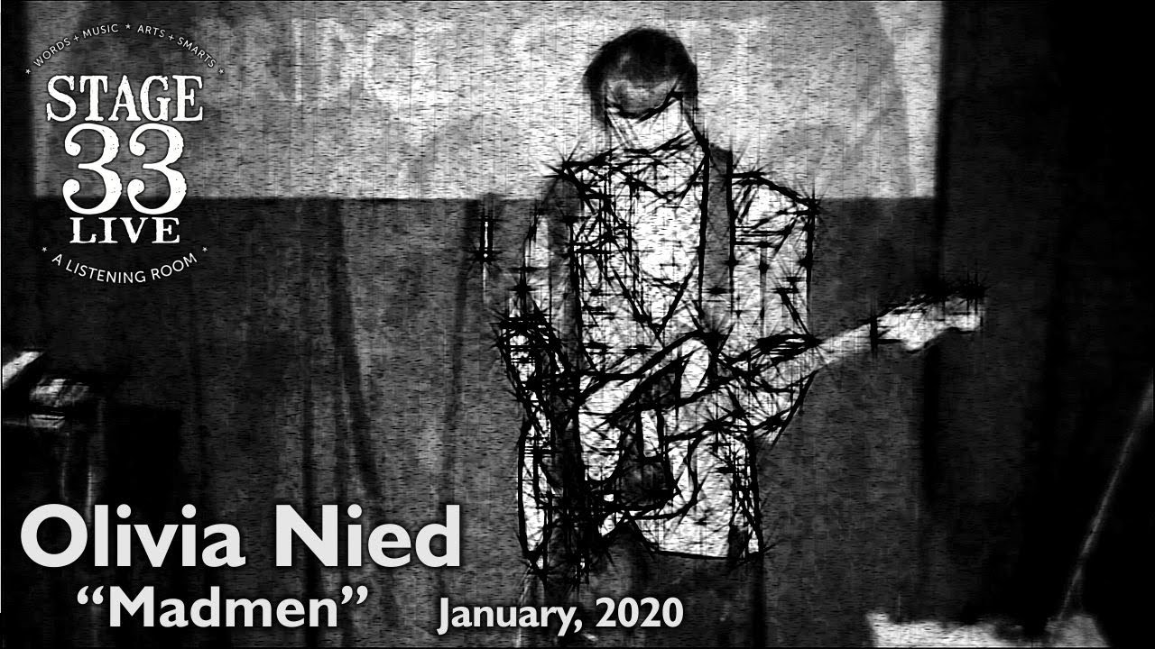 Olivia Nied - Madmen (Stage 33 Live; January 5, 2020)