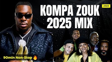 Kompa Zouk 2025 Mix | Joé Dwèt Filé, ZAFEM, Kassav