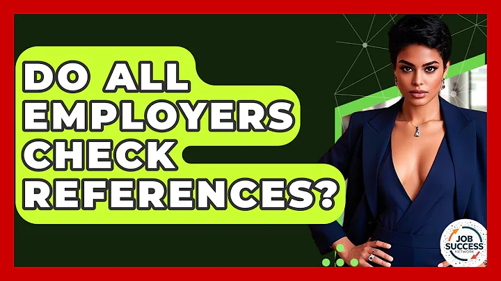 Do All Employers Check References? - Job Success Network