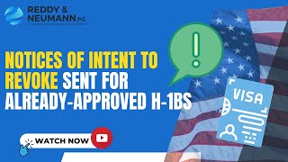 Notices of Intent to Revoke Sent for Already-Approved H-1Bs