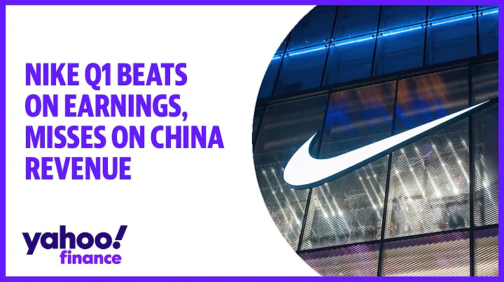 Nike Q1 beats on earnings, misses on China revenue - DayDayNews