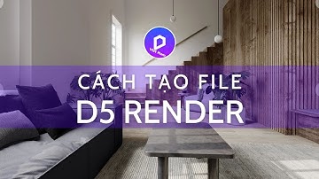 🚀 D5 RENDER FOR SKETCHUP, CÁCH NHẬP FILE SKETCHUP VÀO D5 RENDER | D5 render Việt Nam