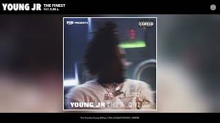 Young JR - The Finest (Official Audio) (feat. C.M.L.)