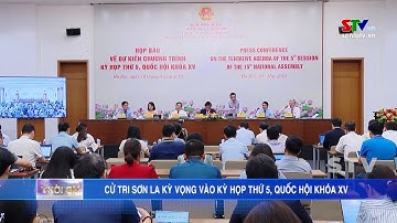 Cử tri Sơn La kỳ vọng vào Kỳ họp thứ 5 Quốc hội khóa XV