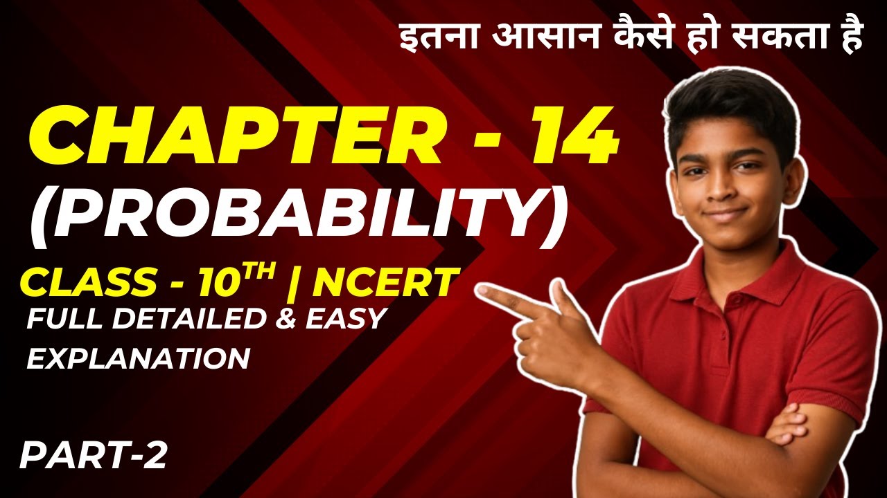 Chapter 14 Probability | Part -2 | Class 10 Maths | NCERT Based ...