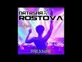 NATASHA ROSTOVA - Pressure