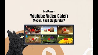Youtube Video Galerisi Modülü Nasıl Oluşturulur? Youtube Video Galerisi Modülü Nasıl Oluşturulur?