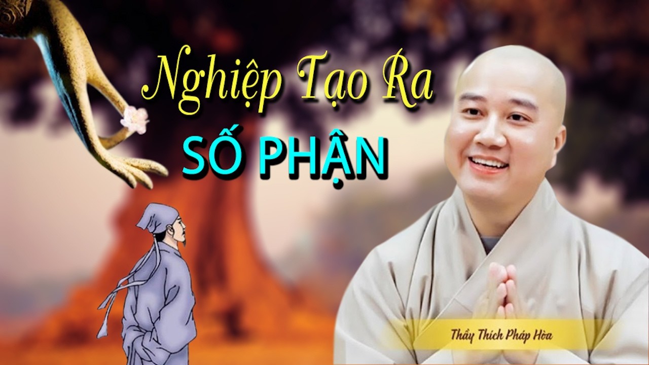 Số Phận Là Do, NGHIỆP TẠO RA 