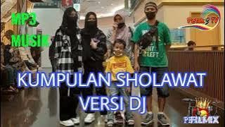 KUMPULAN SHOLAWAT MP3 VERSI DJ - (official musik video) cover By: @PETAK_9_TV .