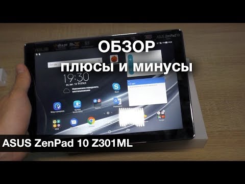 Обзор Asus ZenPad 10 Z301: Плюсы и Минусы