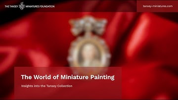 The World of Miniature Painting --- Insightss into the Tansey Collection