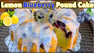 How To Make Homemade Lemon Blueberry Pound Cake