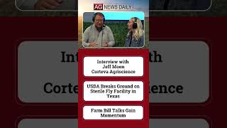 ICYMI: Here’s What You Missed on Ag News Daily