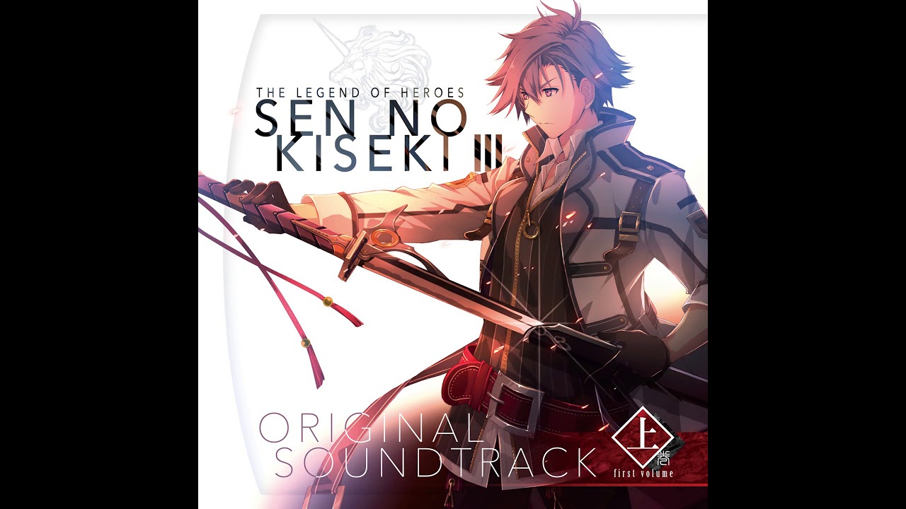 Sen no Kiseki III OST (First Volume) - Beyond the Journey −Opening Size−