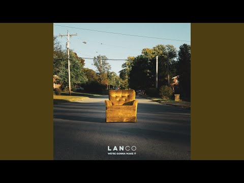 LANCO - We Grew Up Together (feat. Cory Asbury)
