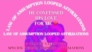 SP Confesses His Love For Me: LOOPED Manifestation Affirmations  ?