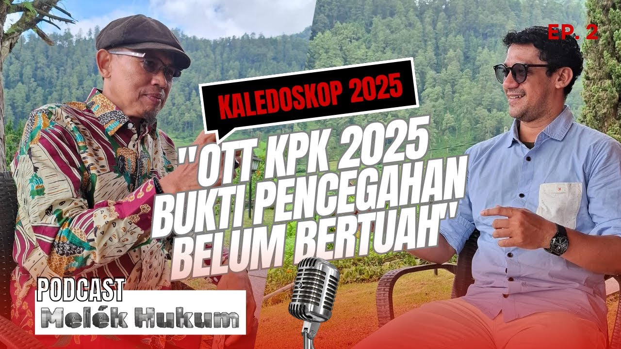 OTT KPK 2025 Bukti Pencegahan Belum Bertuah