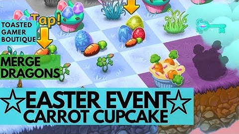 Merge Dragons Easter Event Carrot Cupcake • Cloud Key Guide ☆☆☆