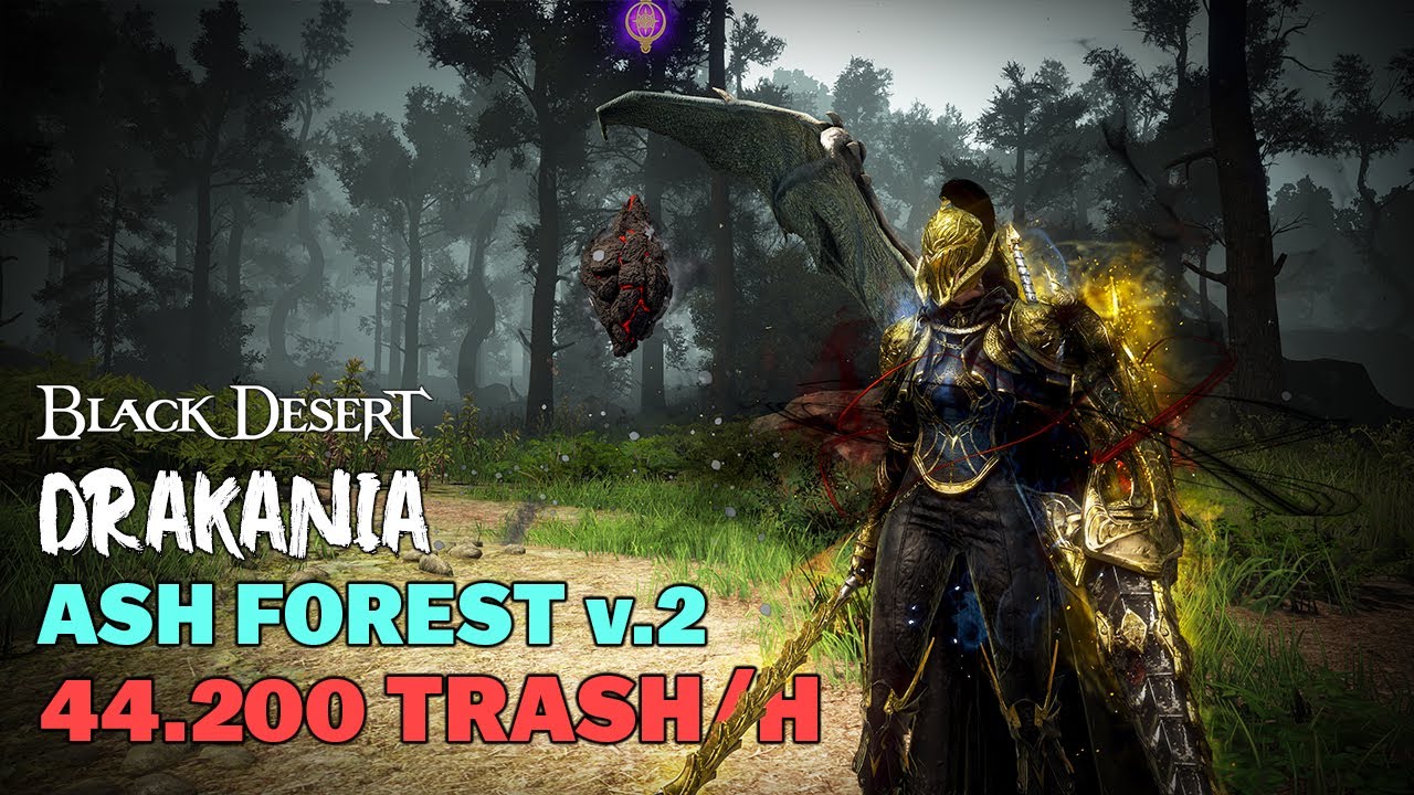 BDO | Drakania Awakening - Ash Forest Dehkia Lv2 | 44.200 H 