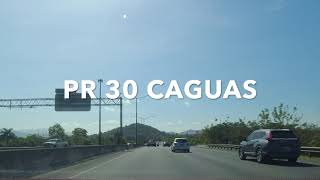 Conduciendo PR 30 de Caguas a Humacao