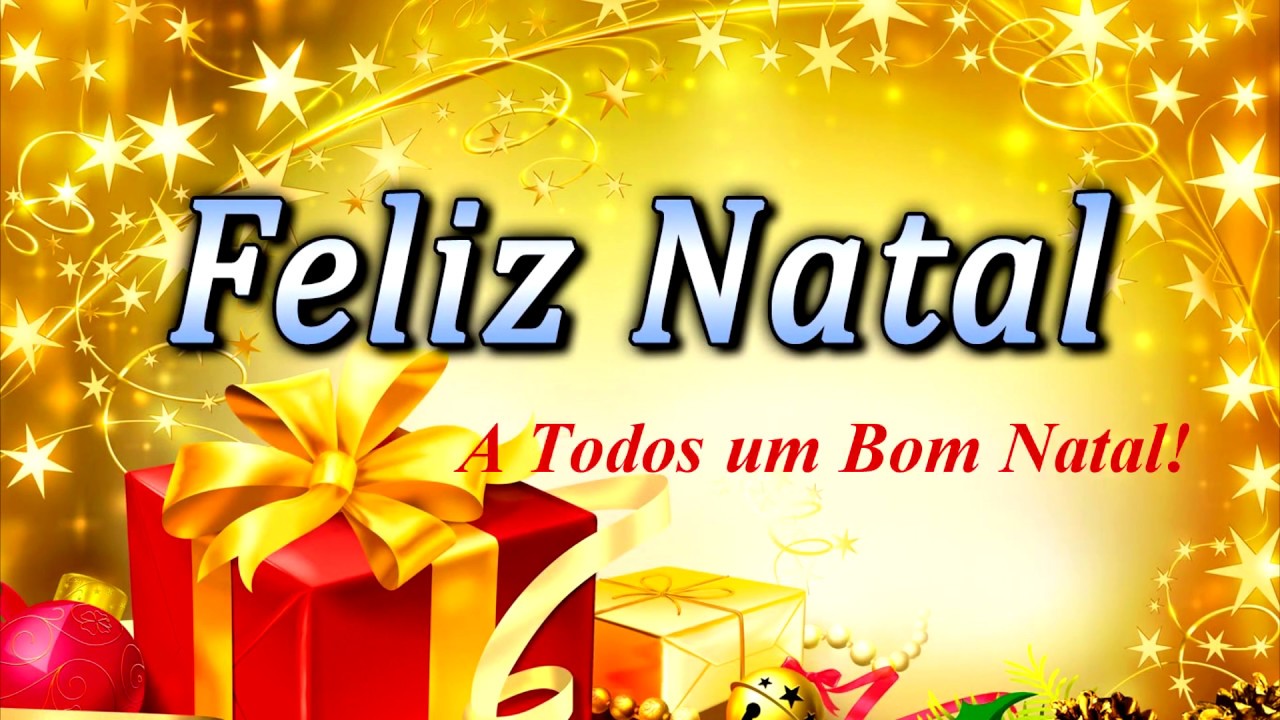 Feliz Natal 2016 - A Todos um Bom Natal - YouTube