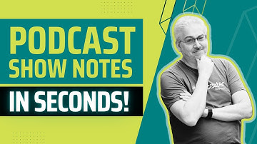 How to Write Podcast Show Notes Lightning-Fast with Snippets! **UPDATE**