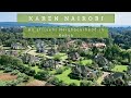 Karen - A Posh and Wealthy Neighborhood in Nairobi Kenya