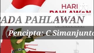 PADA PAHLAWAN, Pencipta: C Simanjuntak ( Lirik Lagu )