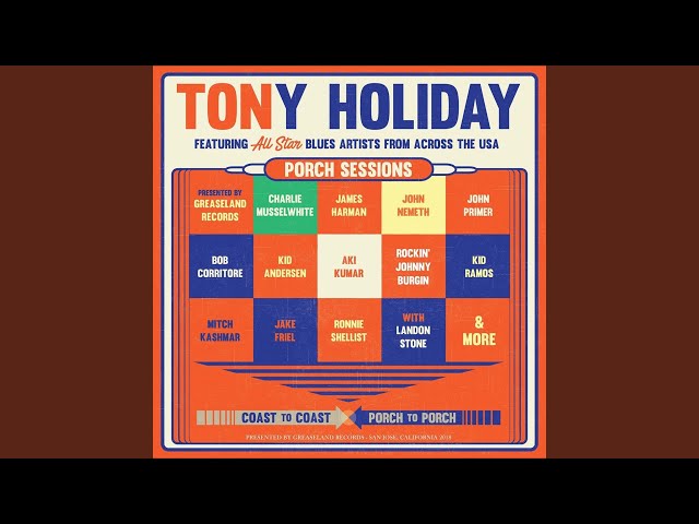 Tony Holiday - Tell Me Baby
