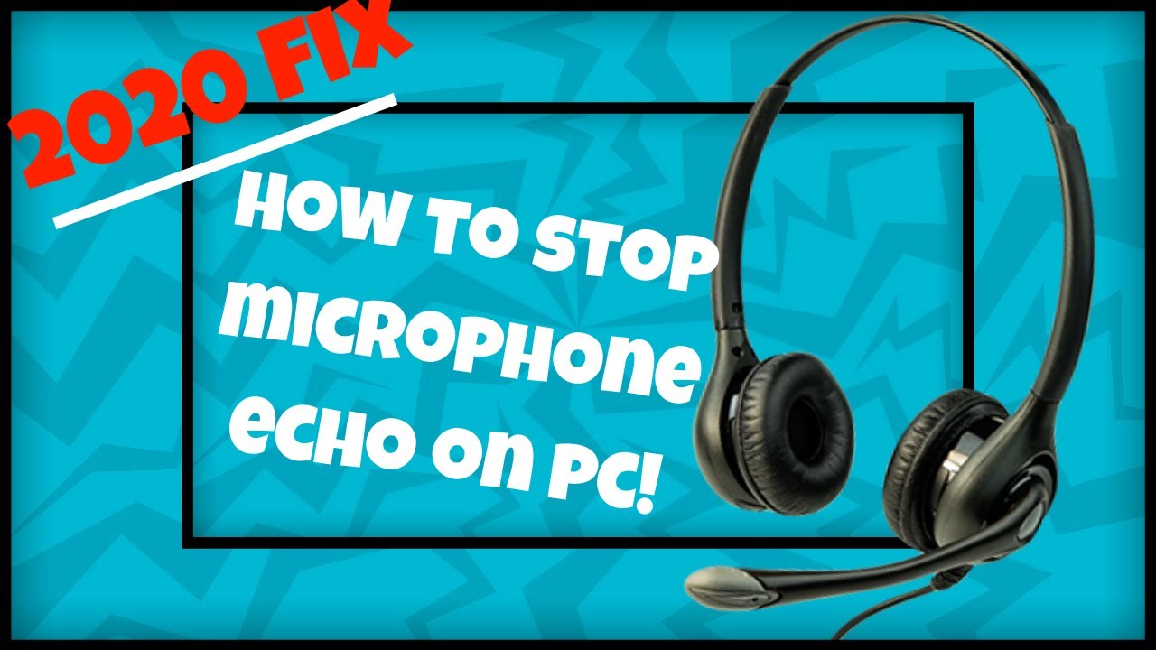 Why Mic Echo Happens And How to Fix it