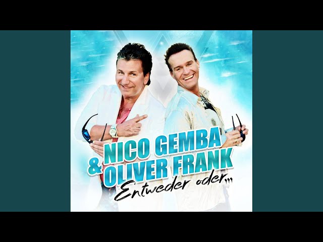 Nico Gemba & Oliver Frank - Entweder Oder