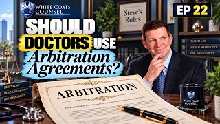 Is Arbitration Beneficial for Doctors? | Ep 022 | White Coats Counsel Podcast Is Arbitration Beneficial for Doctors? | Ep 022 | White Coats Counsel Podcast