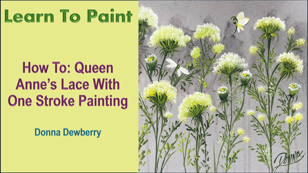 Learn to Paint One Stroke - Relax & Paint With Donna: Queen Anne's Lace | Donna Dewberry 2025