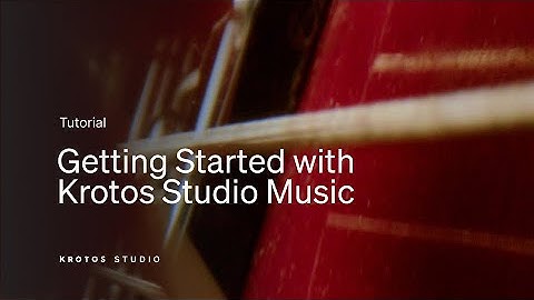 Getting Started with Krotos Studio Music - TUTORIAL