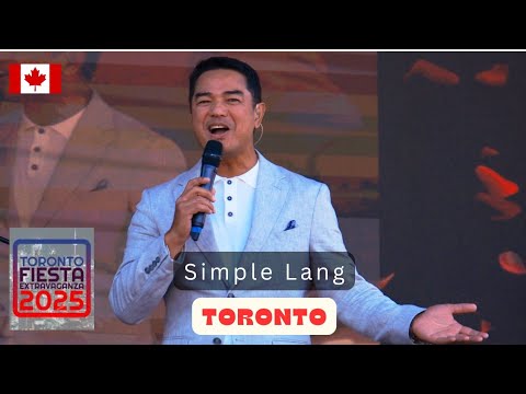 Simple Lang | Ariel Rivera | Toronto Fiesta Extravaganza🇨🇦