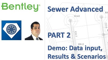 SewerGEMS Advanced Training Part 2 - Data Input, Results and Scenarios