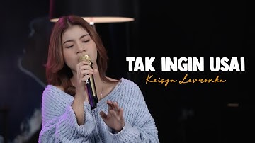 TAK INGIN USAI - KEISYA LEVRONKA | Cover by Nabila Maharani