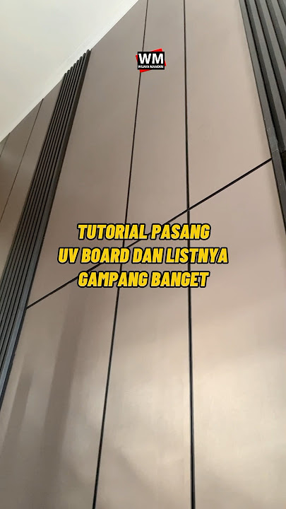 TUTORIAL PEMASANGAN UV BOARD DAN LIST HITAM #interiordesign #homedecor #tips #tutorial