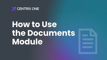 How to Use the Documents Module | CentrixOne CRM