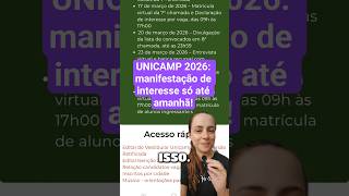 UNICAMP 2026: manifestação de interesse só até amanhã! #unicamp #vestibular #comvest #estudos