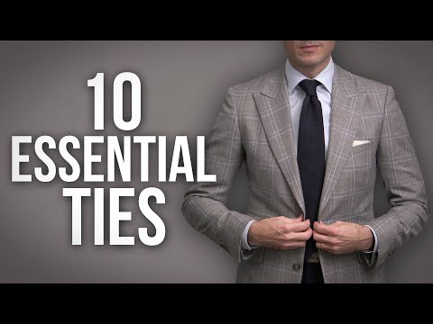 10 Essential Ties